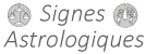 Signes Astrologiques